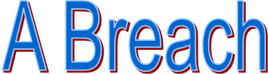 A Breach